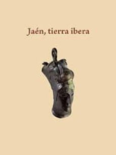 jaen, tierra ibera. 40 años de investigacion y transferencia-arturo ruiz rodriguez-9788484398967