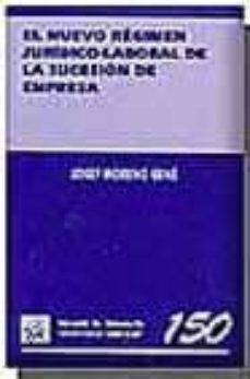 el nuevo regimen juridico-laboral de la sucesion de empresa-9788484428367