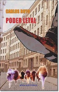 poder letal-carlos royo ubieto-9788484654667
