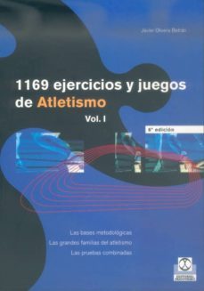1169 ejercicios y juegos de atletismo (2 vol.)-javier olivera betran-9788486475567