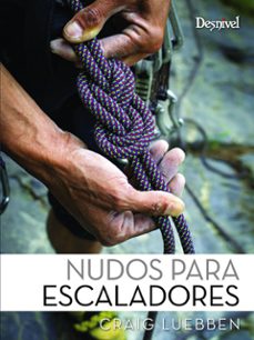 nudos para escaladores (5ª ed.)-craig luebben-9788487746567