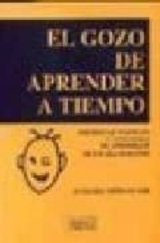 el gozo de aprender a tiempo-m. gloria medrano mir-9788487997167