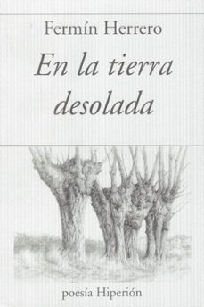 en la tierra desolada-fermin herrero-9788490021767