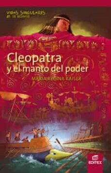 cleopatra y el manto del poder (coleccion vidas singulares de la historia)-maria regina kaiser-9788490033067