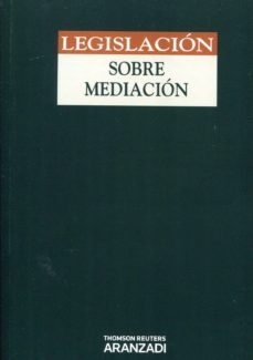 legislacion sobre mediacion-9788490141267