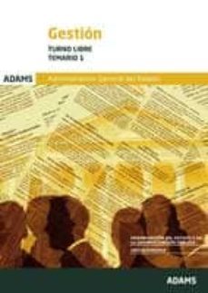 gestion administracion del estado turno libre: temario 1-9788490256367