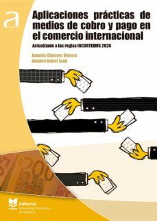 aplicaciones practicas de medios de cobro y pago en el comercio internacional (ebook)-antonio gimenez morera-9788490489567