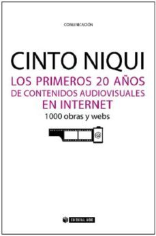 los primeros 20 años de contenidos audiovisuales en internet (ebook)-cinto niqui-9788490644867