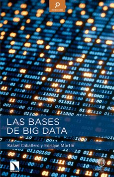 las bases de big data-rafael caballero roldan-9788490970867