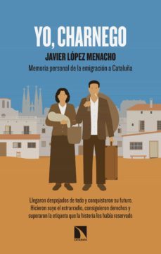yo, charnego (ebook)-javier lopez menacho-9788490979167