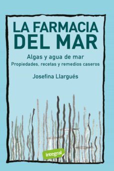 la farmacia del mar. algas y agua de mar (ebook)-josefina llargues-9788491189367
