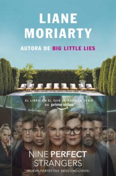 nueve perfectos desconocidos-liane moriarty-9788491294467