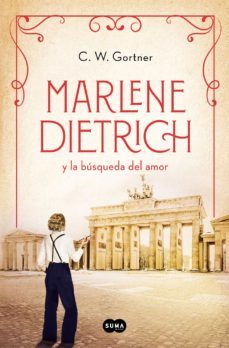 marlene dietrich y la busqueda del amor (mujeres que nos inspiran 3) (ebook)-9788491296867
