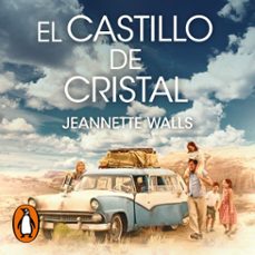 el castillo de cristal (audiolibro)-jeannette walls-9788491299967