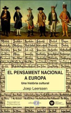 el pensament nacional a europa: una historia cultural-joep leersen-9788491343967