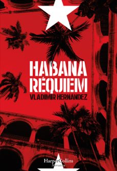 (pe) habana requiem-vladimir hernandez-9788491390367