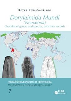 dorylaimida mundi (nematoda): checklist of genera and species, with their records-santiago reyes peña-9788491594567