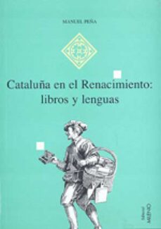 cataluña en el renacimiento libros y lenguas-9788492150267