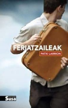 feriatzaileak-patxi larrion-9788492468867