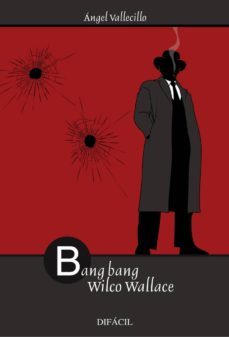 bang bang, wilco wallace-9788492476367