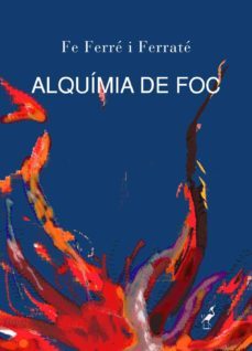 alquimia de foc-fe ferre ferrate-9788492544967