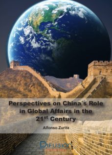 perspectives on chinas role in global affairs in the 21st centur y (2nd revised edition)-9788492656967