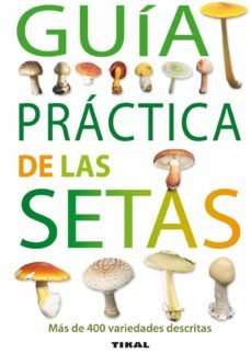 guia practica de las setas-9788492678167