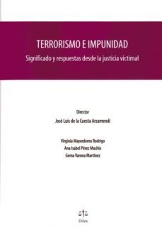 terrorismo e impunidad-jose luis de la cuesta arzamendi-9788492754267