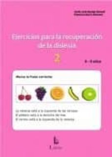 ejercicios para la recuperacion de la dislexia-2 (8-9 años)-maria jose berdejo benedi-francisca bach alemany-9788492785667