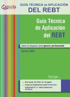 guia tecnica de aplicacion del rbt: reglamento electrotecnico par a baja tension-9788492812967