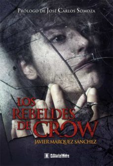 los rebeldes de crow-9788492939367