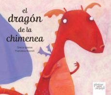 el dragon de la chimenea-gracia iglesias-9788492964567