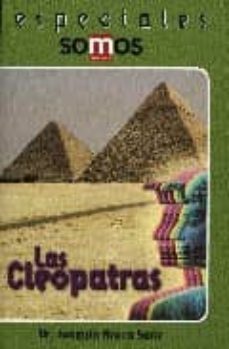 las cleopatras (especiales somos)-joaquin aroca sanz-9788493343767