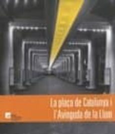 la plaça de catalunya i lavinguda de la llum-rafael pradas-9788493517267