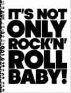 its not only rockn roll baby!: rock me baby-9788493584467