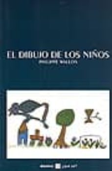 el dibujo de los niños (¿que se? 4)-philippe wallon-9788493612467