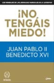 ¡no tengais miedo!-9788493782467