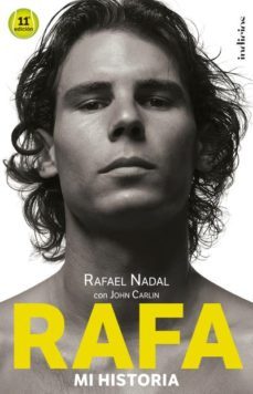 rafa, mi historia-rafael nadal-john carlin-9788493795467