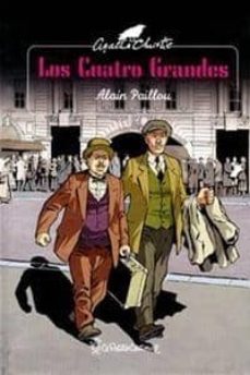 agatha christie presenta: los cuatro grandes-alain paillou-9788493810467