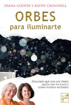 orbes para iluminarte-diana cooper-9788493843267