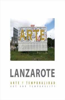 lanzarote, arte y temporalidad-adonay bermudez tejera-9788494043567