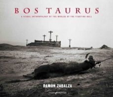 bos taurus (ingles)-ramon zabalza ramos-9788494198267