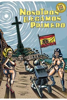 nosotros llegamos primero (rustica)-9788494446467