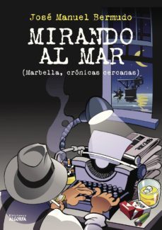 mirando al mar-jose manuel bermudo-9788494581267