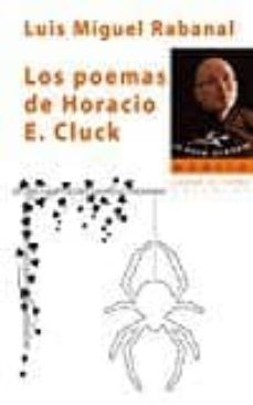 los poemas de horacio e. cluck-9788494718267