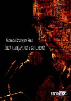 etica a alejandro y guillermo-venancio rodriguez sanz-9788494804267