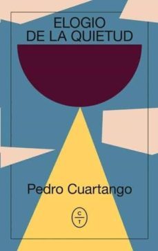 elogio de la quietud-pedro garcia cuartango-9788494913167
