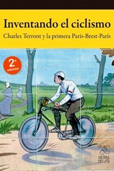 inventando el ciclismo-charles terront-9788494927867