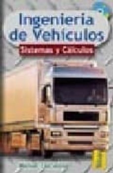 ingenieria de vehiculos: sistemas y calculos-9788495447067