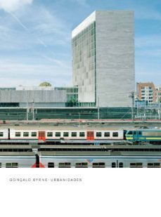 gonçalo byrne. urbanidades-gonçalo byrne-9788495892867